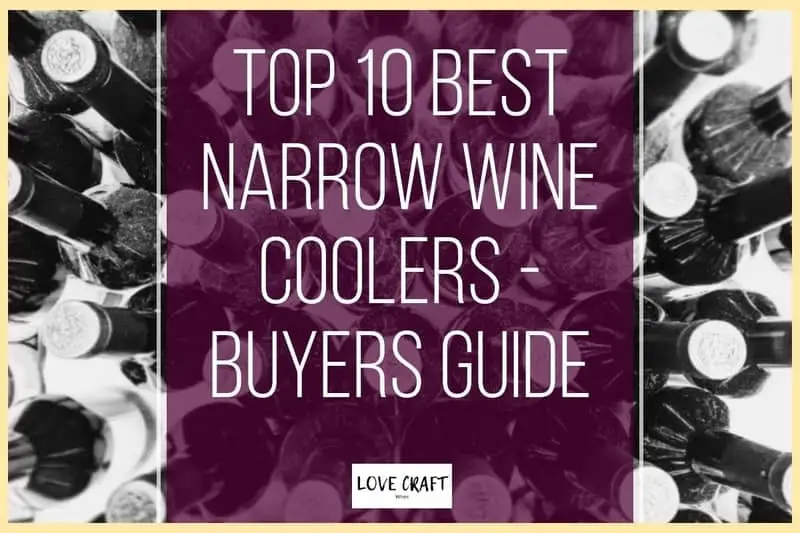 Top 10 Best Narrow Wine Coolers Fridges 2020 Review