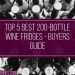 Top 5 Best 200 Bottle Wine Fridges & Coolers