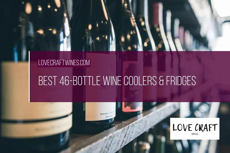 Top 10 best 46 Bottle Wine Coolers & Refrigerators