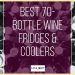 Best 70 Bottle Wine Fridges & Coolers