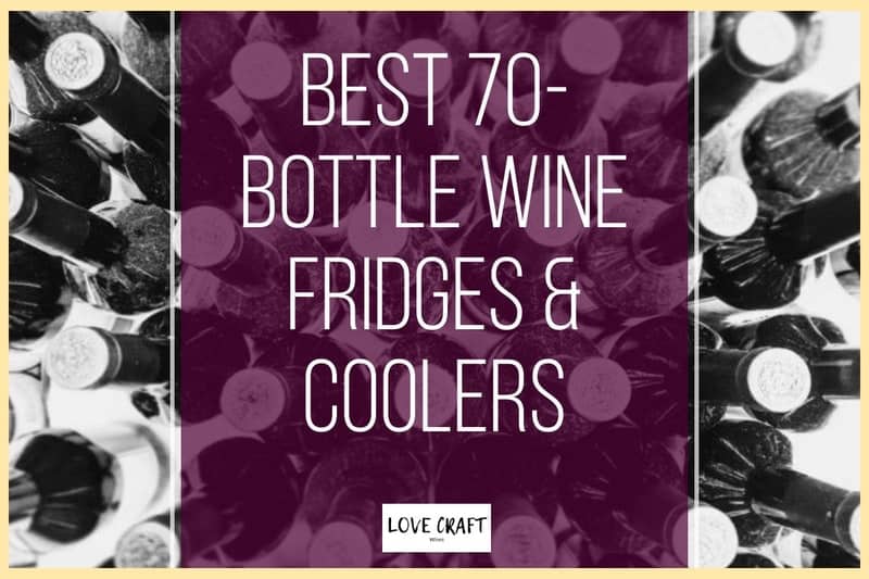 Best 70 Bottle Wine Fridges & Coolers