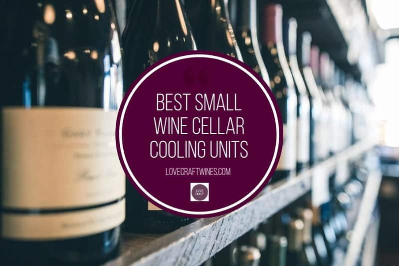 Best Small Wine Cellar Cooling Units