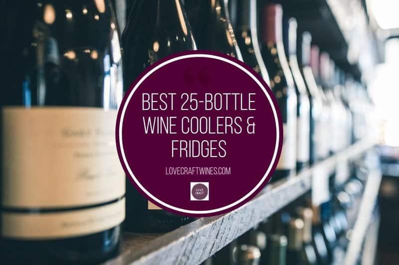 Best 25 Bottle Wine Coolers & Refrigerators