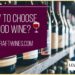 How to Choose A Good Wine