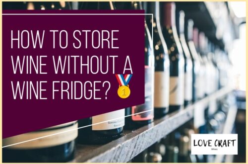 How to Store Wine Without a Wine Fridge