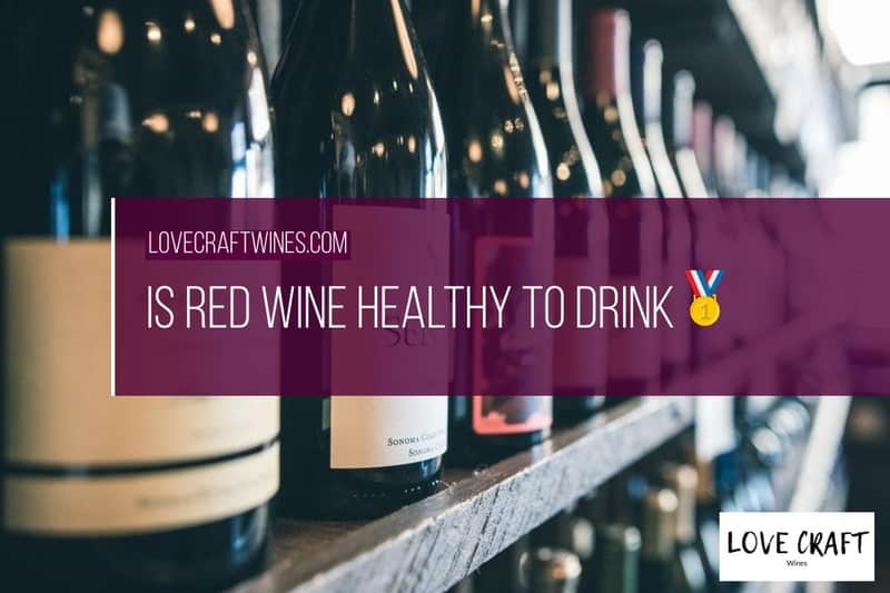 Is red wine health to drink