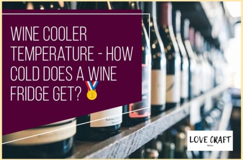 Wine Cooler Temperature - How Cold Does A Wine Fridge Get?