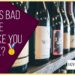 Can Bad Wine Make You Sick