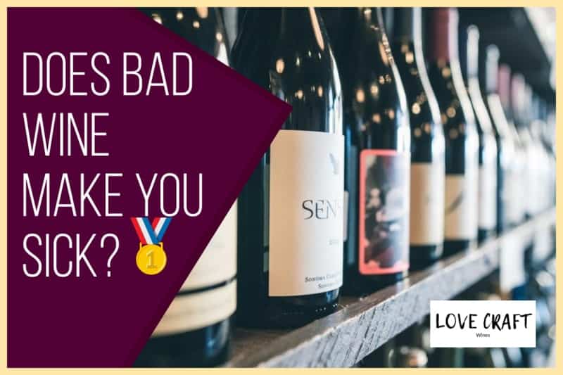 does-bad-wine-make-you-sick