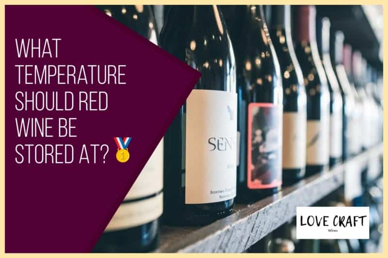 what-temperature-should-red-wine-be-stored-at