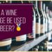 Can a Wine Fridge be used for Beer?