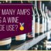 How Many Amps Does A Wine Refrigerator Use