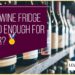 Is A Wine Refrigerator Cold Enough For Beer