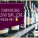 What Temperature Should My Dual Zone Wine Fridge Be?