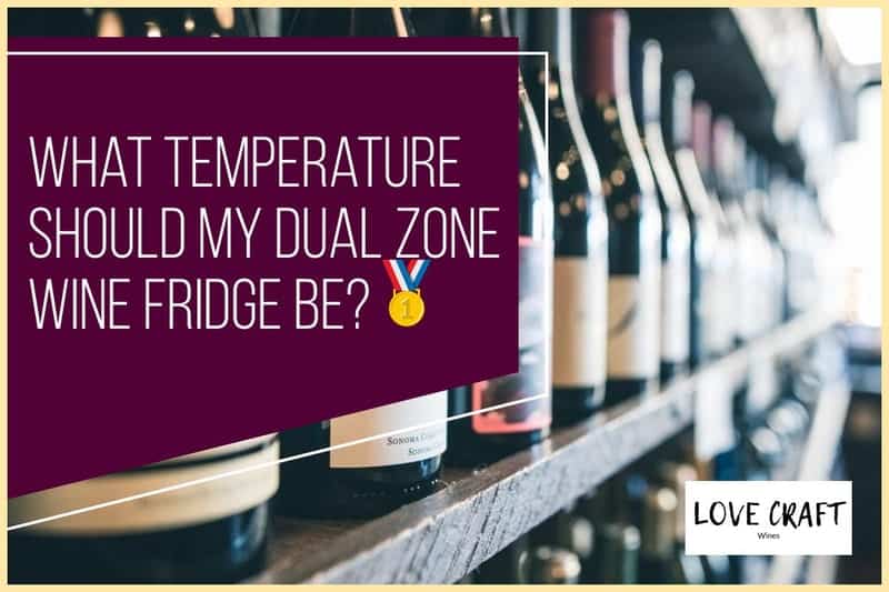 what-temperature-should-my-dual-zone-wine-fridge-be