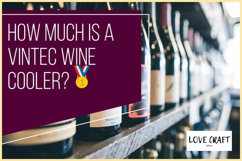 How Much Is A Vintec Wine Refrigerator?